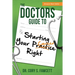 The Doctors Guide to Starting Your Practice Right