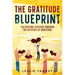 The Gratitude Blueprint: Cultivating Success Through the Attitude of Gratitude