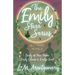The Emily Starr Series; All Three Novels;Emily of New Moon, Emily Climbs and Emily's Quest