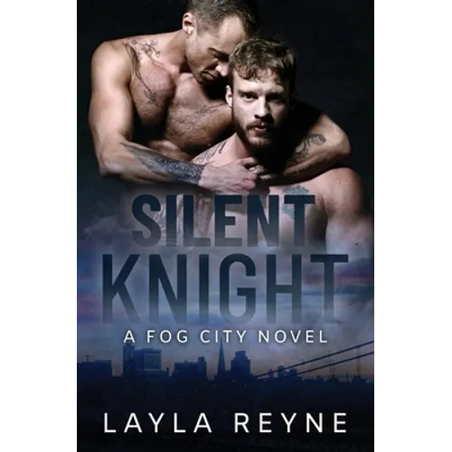Silent Knight: A Fog City Novel