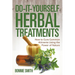 Do-It-Yourself Herbal Treatments: How to Cure Common Ailments Using the Power of Nature