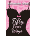 Fifty, Four Ways
