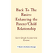 Back To The Basics: Enhancing the Parent/Child Relationship