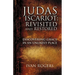 Judas Iscariot: Revisited and Restored