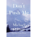 Don't Push Me