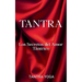 Tantra: Los Secretos del Amor Tántrico