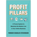 Profit Pillars: A Proven System to Maximize the Bottom Line in Your Online Business