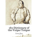 1811 Dictionary of the Vulgar Tongue