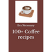 100+ Coffee recipes