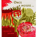 Once a Mouse
