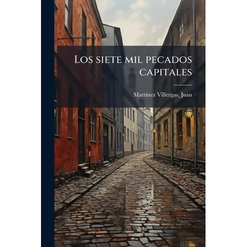 Los siete mil pecados capitales
