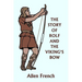 The Story of Rolf and the Viking's Bow (Yesterday's Classics)