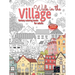 WALK IN THE VILLAGE fantasy coloring books for adults intricate pattern: City & Village coloring books for adults