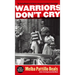 Warriors Don't Cry (Abridged)