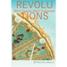 Revolutions We'd Hoped We'd Outgrown