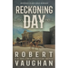 Reckoning Day: A Classic Western Novella