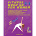 Fitness Over 50 For Women: It's Never Too Late To Feel Younger and Improve Your Health. Achieve These Goals With Simple Exercises Illustrated Wit