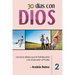 30 Días con Dios (Volumen 2): Lecturas diarias que te fortalecerán y te acercarán al Padre