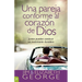 Una Pareja Conforme Al Corazón de Dios: Juntos Pueden Construir Un Matrimonio Duradero = A Couple After God's Own Heart