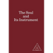 The Soul and Its Instrument