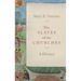 The Slaves of the Churches: A History