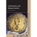 Christianity and Roman Society