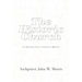 The Historic Church: An Orthodox View of Christian History