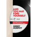 And You May Find Yourself: A Guided Practice To Never Fearing Death Again