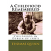 A Childhood Remembered: Childhood in Dublin of 1950's