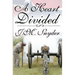 A Heart Divided