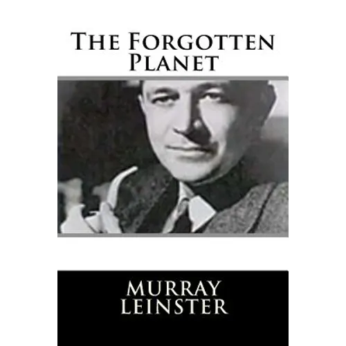 The Forgotten Planet