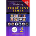 Thriving in Turbulent Times - Day 2 of 2: With Contributions From 8 WORLD FAMOUS LEADERS