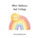 When Rainbows Had Feelings