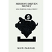 Mission-Driven Money: How Purpose Fuels Profit (A Bold Guide to Wealth with Impact)
