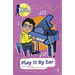 Play It by Ear