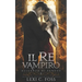 Il Re Vampiro: Un Romanzo Vampiresco Paranormale