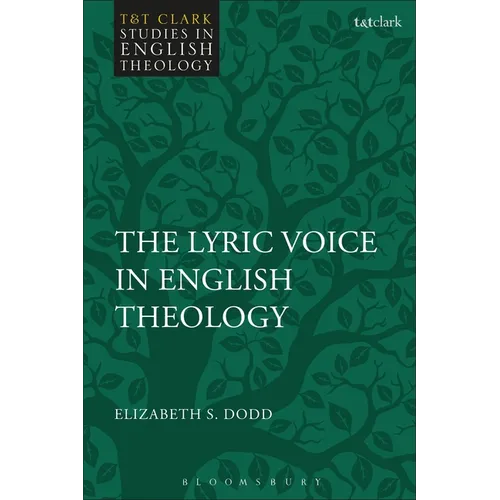 The Lyric Voice in English Theology