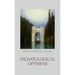 Eschatological Optimism