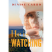 He is Watching