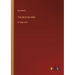 The Ne'er-Do-Well: in large print