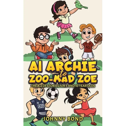 AI Archie to Zoo-Mad Zoe