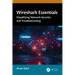 Wireshark Essentials: Simplifying Network Security and Troubleshooting