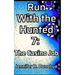 Run With the Hunted 7: The Casino Job