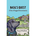 Basil's Quest, A Tale of Dogged Determination