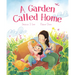 A Garden Called Home