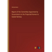 Report of the Committee Appointed by Government on the Projected Karwar to Gadak Railway