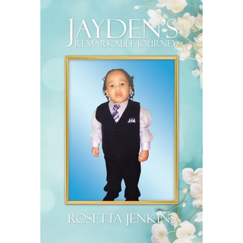 Jayden's Remarkable Journey