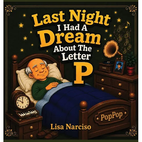 Last Night I Had A Dream About The Letter P