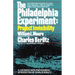The Philadelphia Experiment: Project Invisibility: The Startling Account of a Ship That Vanished-And Returned to Damn Those Who Knew Why...