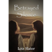 Betrayed Silence